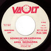 ANNA MARGARIDA / SONHO DE UM CARNAVAL / If We Lived On Top Of A Mountain(7inch)